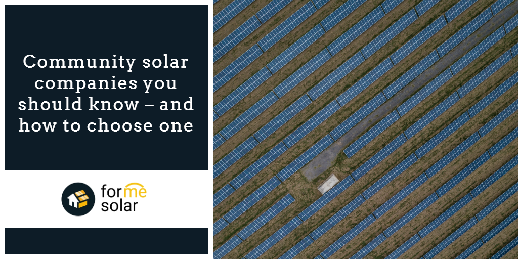 Community solar companies - What you should know 15 Community solar companies you should know – and how to choose one