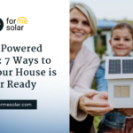 Solar Powered Homes: 7 Ways to Tell if Your House is Solar Ready